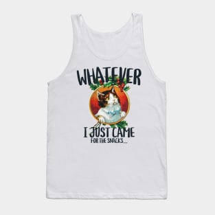 I just came for the snacks funny cat stare Tank Top